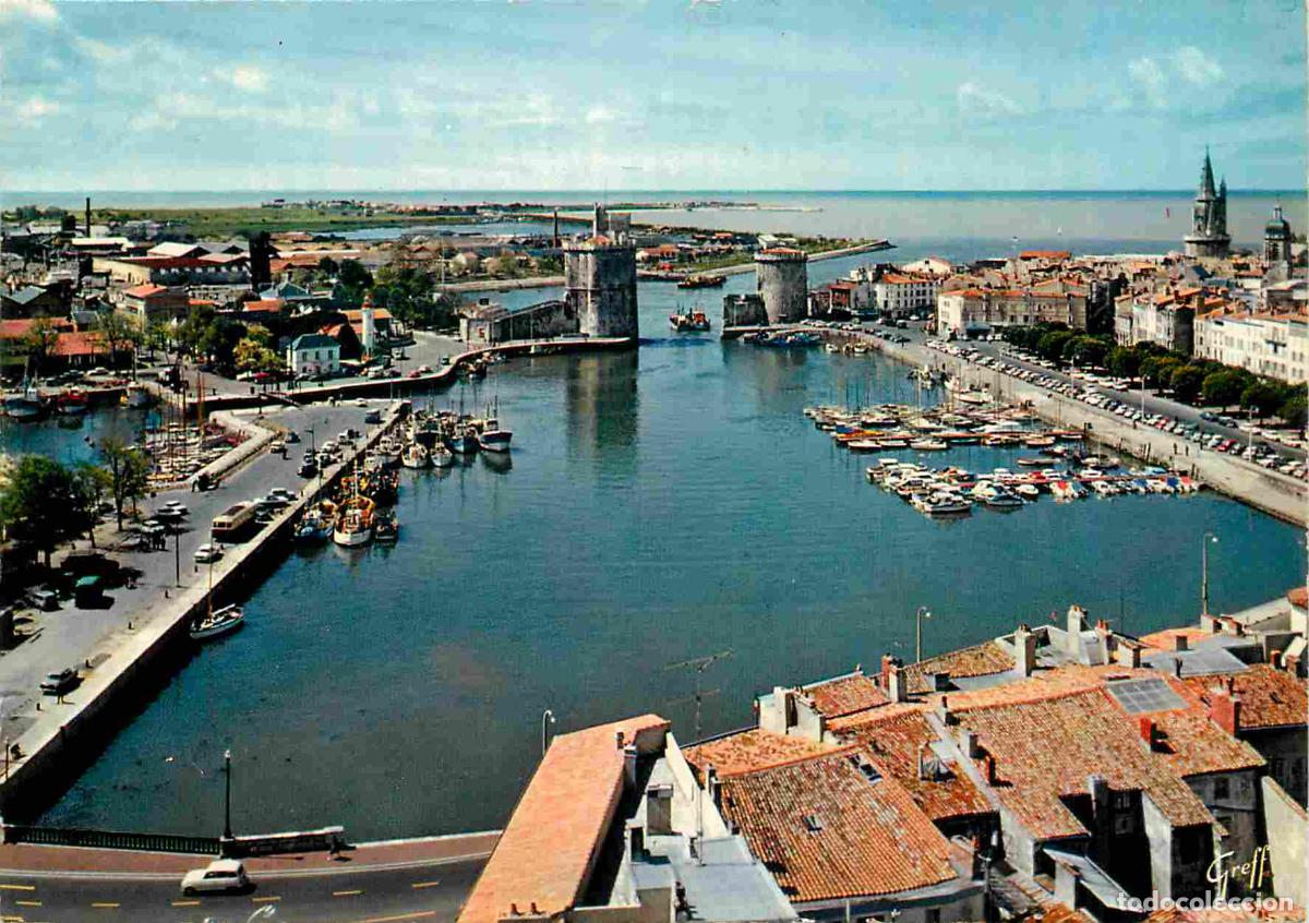 Postales: Francia - 17 - La Rochelle - Le vieux Port - Les deux Tours - Tour Saint Nicolas et Tour de la Chain