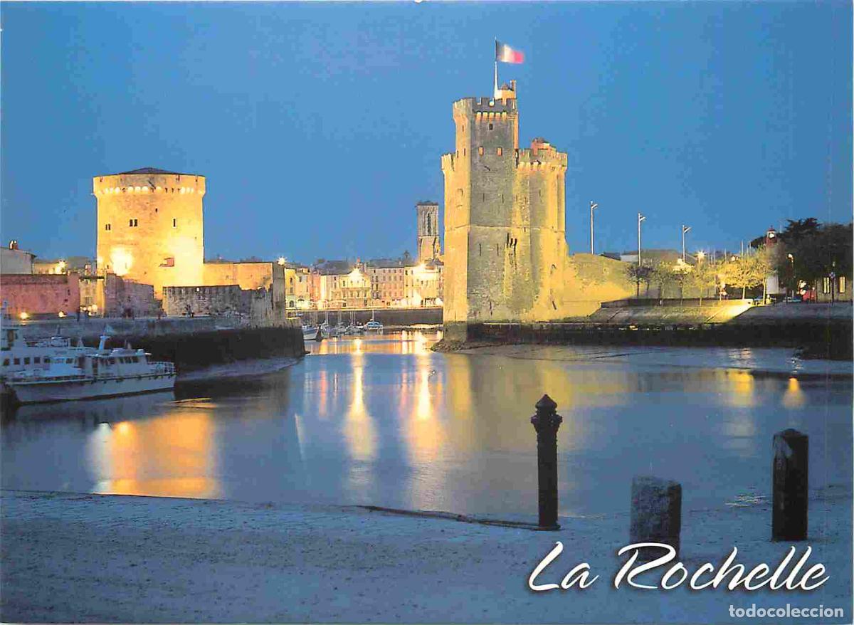 Postales: Francia - 17 - La Rochelle - Le vieux Port - Les deux Tours - Tour Saint Nicolas et Tour de la Chain