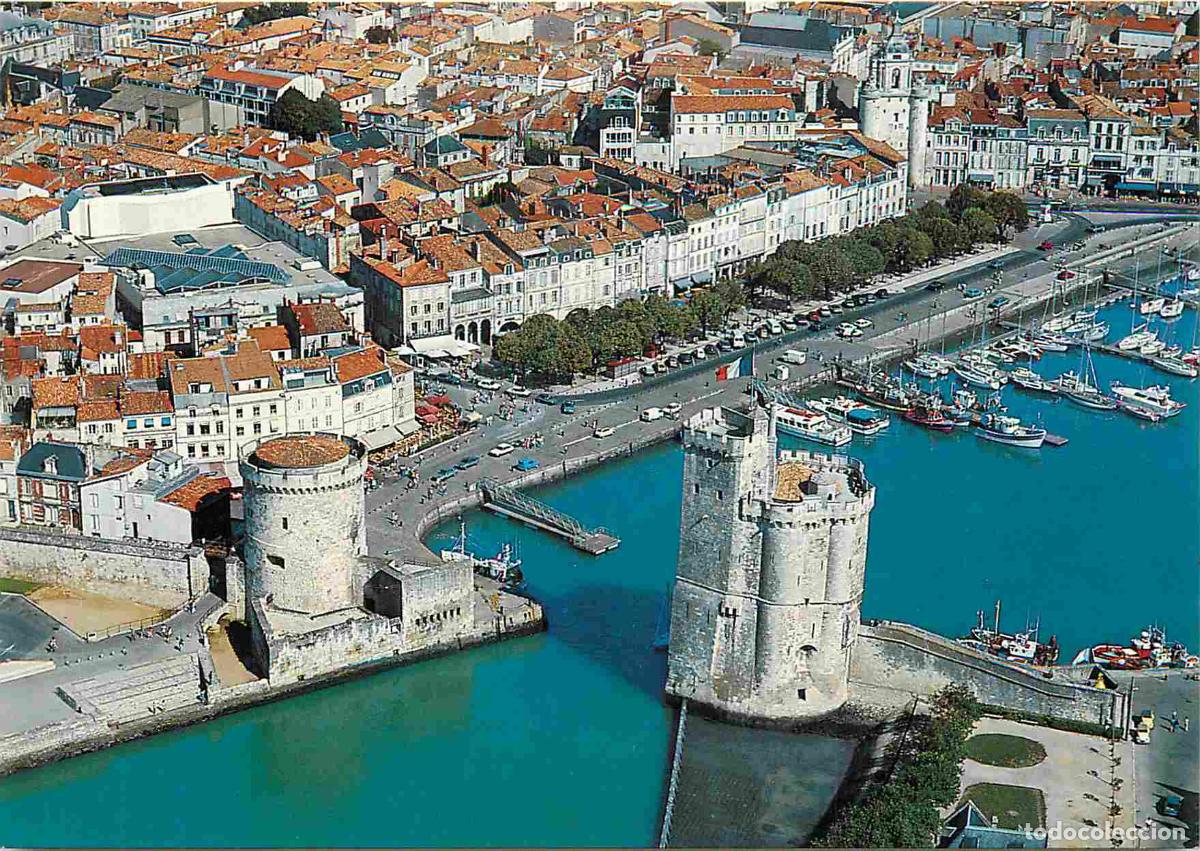 Postales: Francia - 17 - La Rochelle - Les deux Tours - Tour Saint Nicolas et Tour de la Chaine - Vue a&eacute;rienne