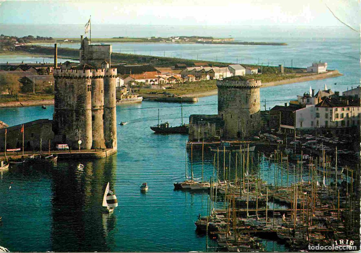 Postales: Francia - 17 - La Rochelle - Le vieux Port - Les deux Tours - Tour Saint Nicolas et Tour de la Chain