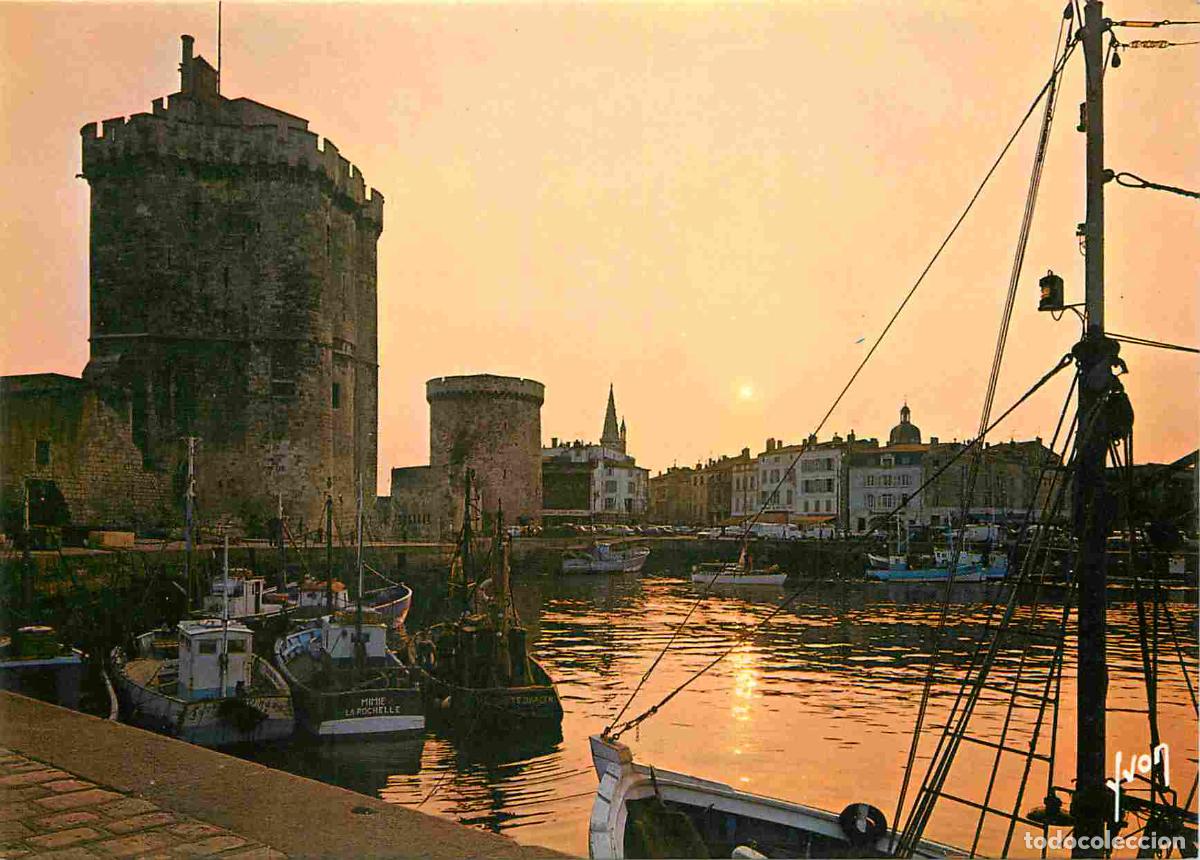 Postales: Francia - 17 - La Rochelle - Le vieux Port - Les deux Tours - Tour Saint Nicolas et Tour de la Chain