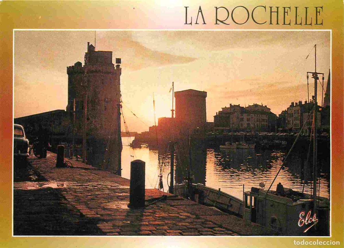 Postales: Francia - 17 - La Rochelle - Le vieux Port - Les deux Tours - Tour Saint Nicolas et Tour de la Chain