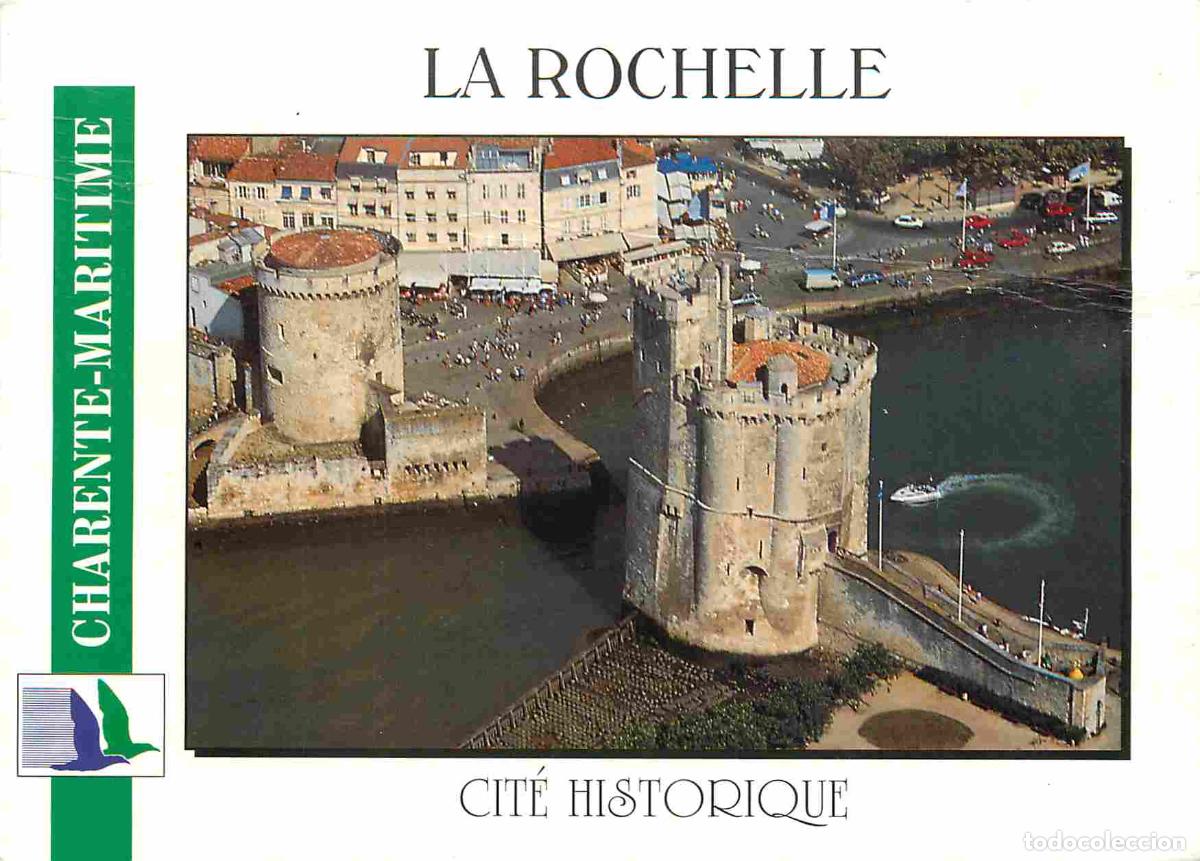 Postales: Francia - 17 - La Rochelle - Le vieux Port - Les deux Tours - Tour Saint Nicolas et Tour de la Chain