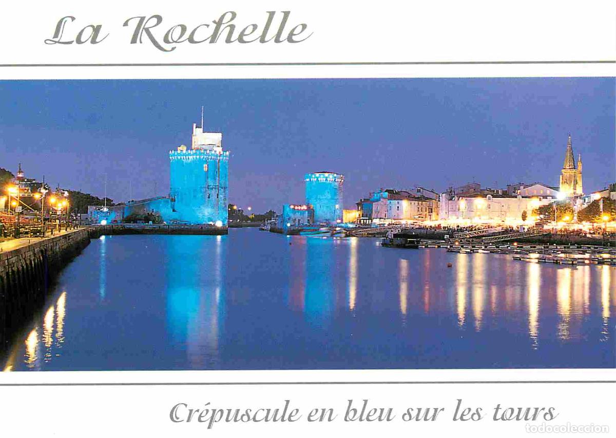 Postales: Francia - 17 - La Rochelle - Le vieux Port - Les deux Tours - Tour Saint Nicolas et Tour de la Chain