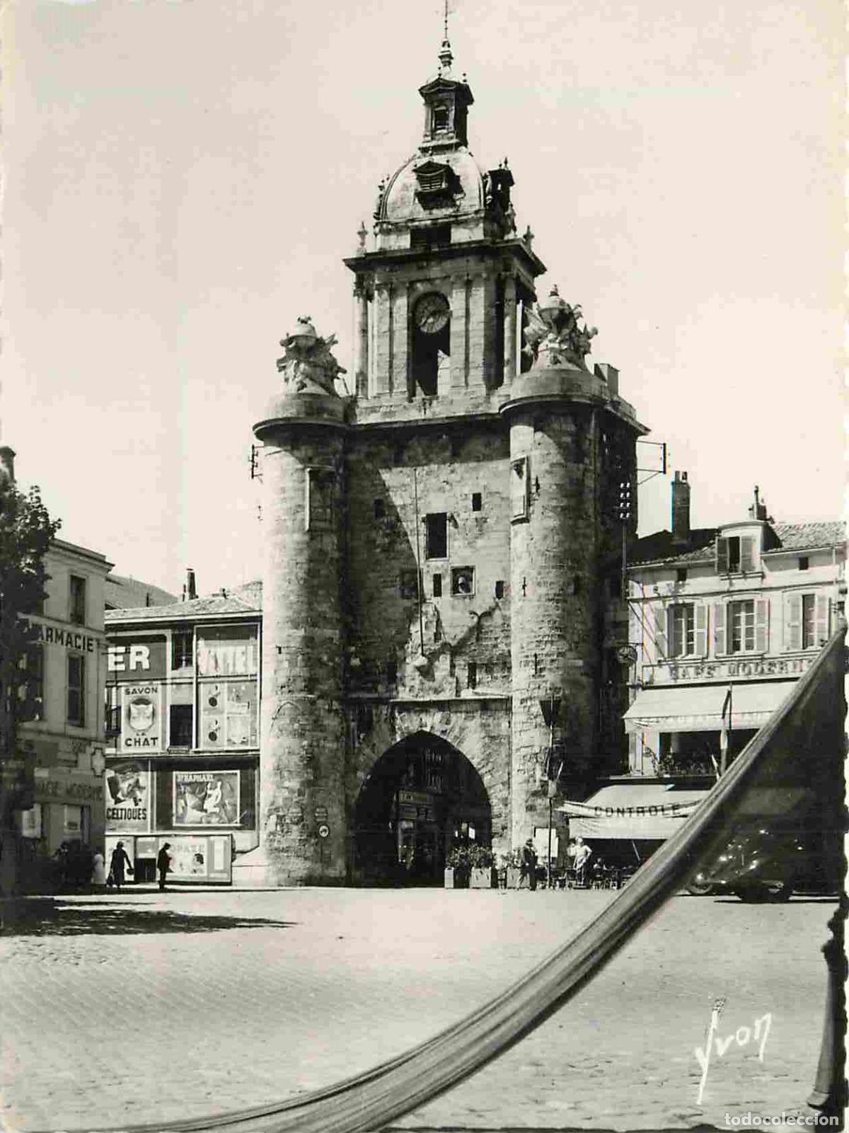 Postales: Francia - 17 - La Rochelle - Tour de la grosse horloge - Panneaux Publicitaires d'&eacute;poque - Publicit&eacute;