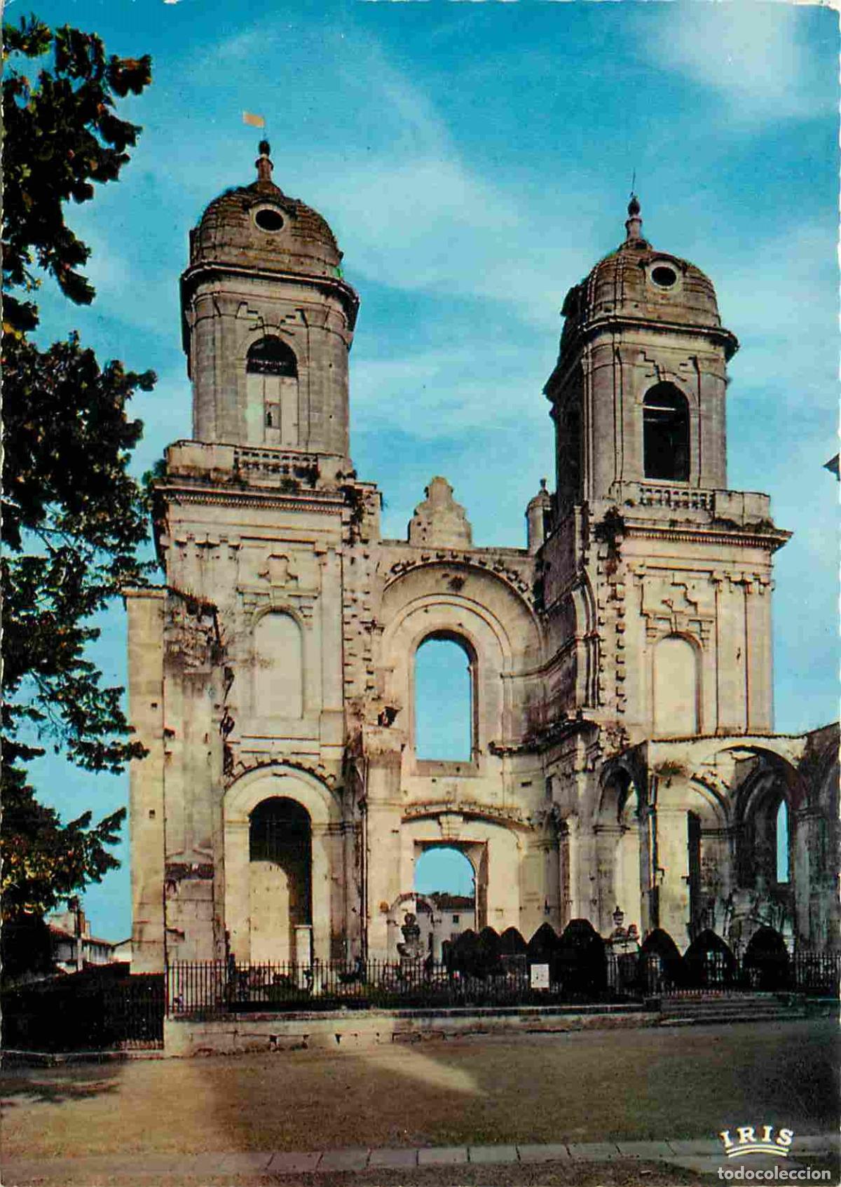 Cartes Postales: Francia - 17 - Saint Jean d'Ang&eacute;ly - Les Tours - Vestiges d'une Eglise Abbatiale inachev&eacute;e - Carte D
