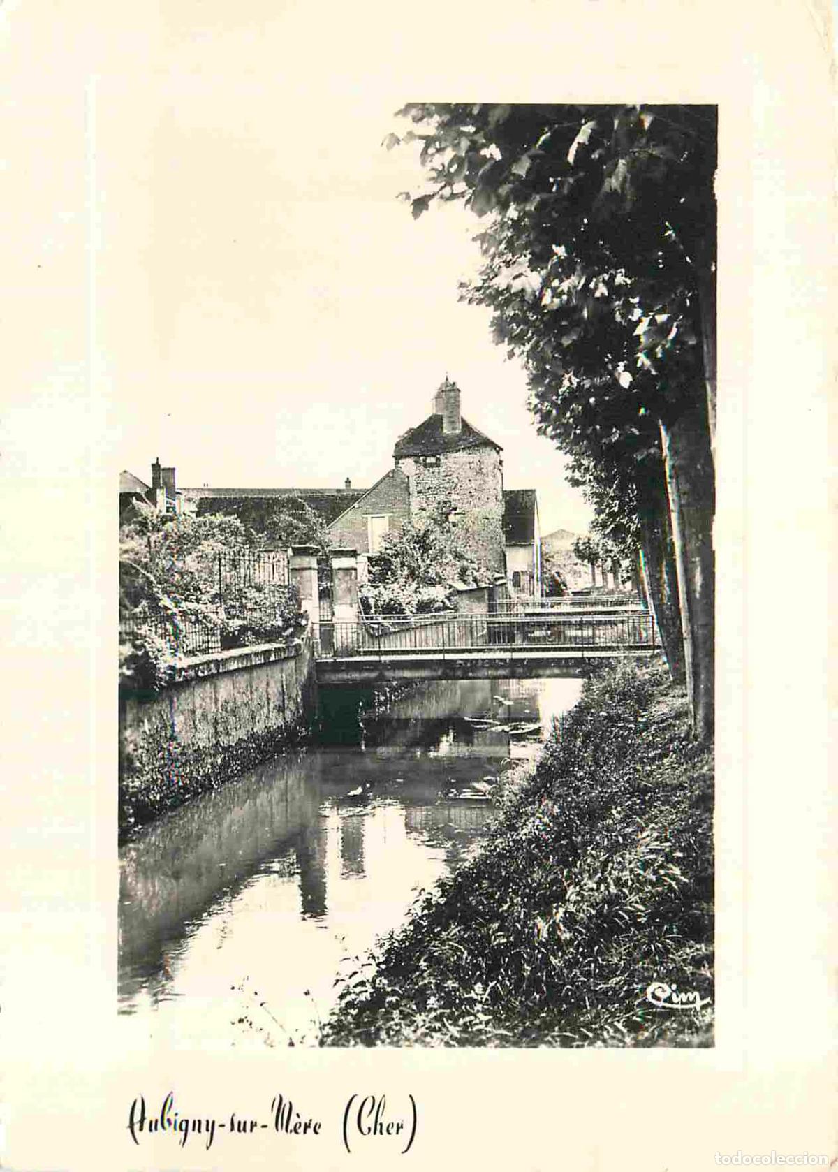Postales: Francia - 18 - Aubigny sur N&egrave;re - Les Foss&eacute;s et Tour des Remparts - Mention Photographie v&eacute;ritable -