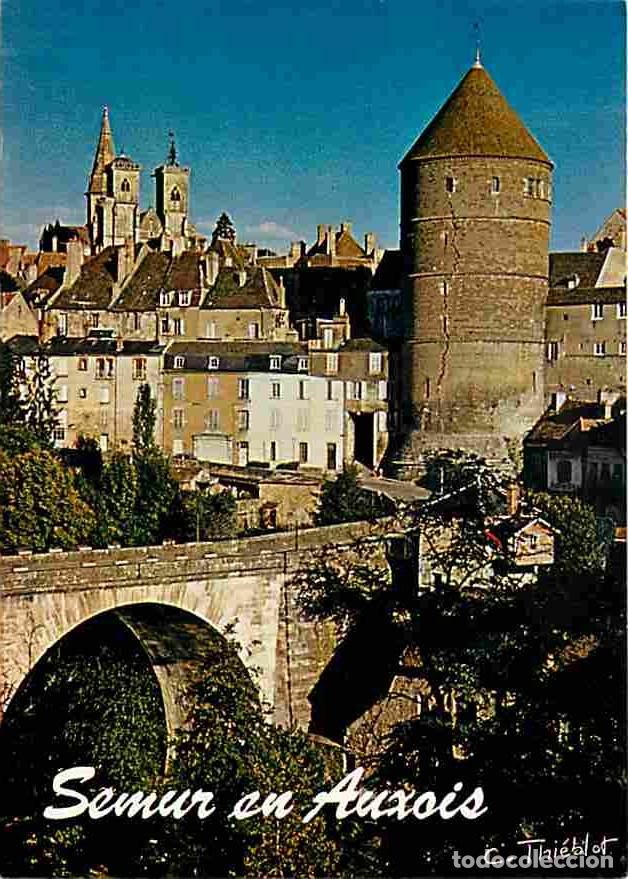 Postales: Francia - 21 - Semur en Auxois - Le Pont Joly - La Tour de l'Orle d'Or et l'Eglise Notre Dame - Flam