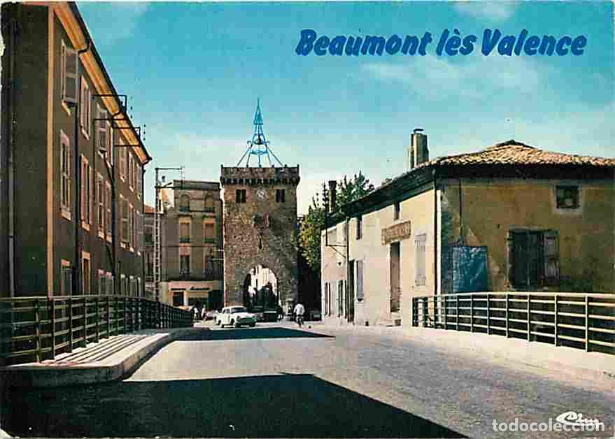 Postales: Francia - 26 - Beaumont les Valence - Le pont sur l'Escoutay et la tour - Automobiles - CPM - Voir S