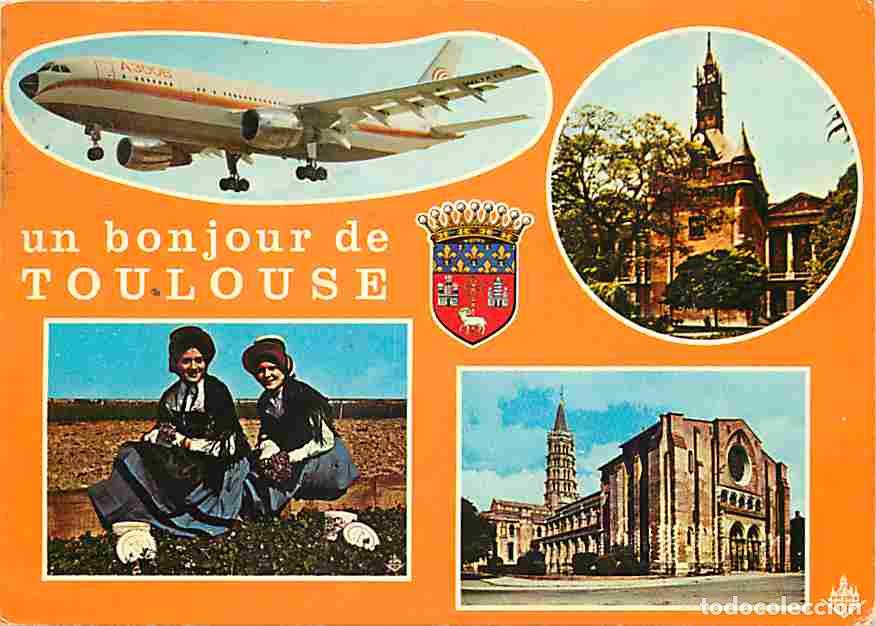 Postkarten: Francia - 31 - Toulouse - Multivues - Blasons - Avion Airbus A 300 B - Toulousaines en costume r&eacute;gio