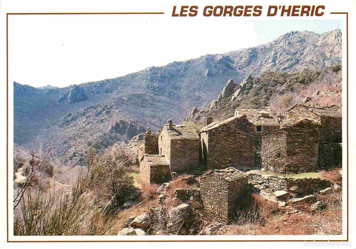 Postkarten: Francia - 34 - H&eacute;rault - Parc National du Caroux - Les Gorges d'H&eacute;ric - Le Hameau d'Heric - CPM - Ca