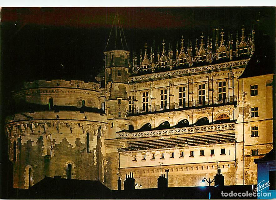 Postales: Francia - 37 - Amboise - Le Ch&acirc;teau - La Tour des Minimes - Le Logis du Roi - Vue de Nuit - Carte Ne