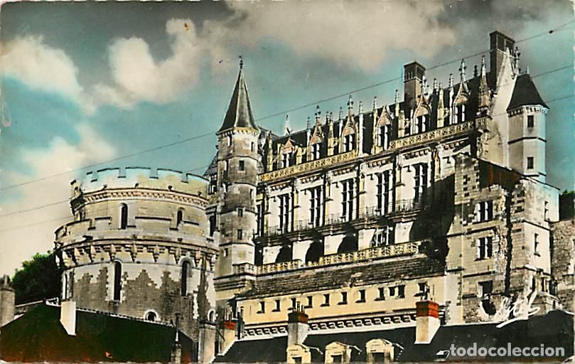 Postales: Francia - 37 - Amboise - Le Ch&acirc;teau - La Tour des Minimes et le Logis du Roi - Voir Timbre - CPM - V