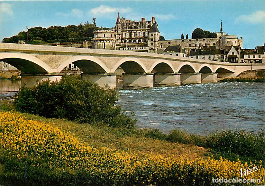 Postales: Francia - 37 - Amboise - Le pont sur la Loire et le ch&acirc;teau du XVe si&egrave;cle (Tour des Minimes, Logis d