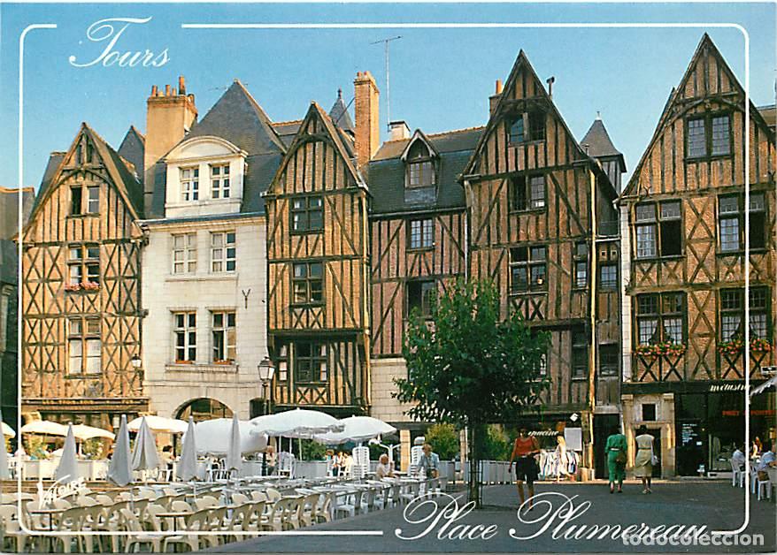 Postales: Francia - 37 - Tours - La place Plumereau, autrefois carroi aux chapeaux - Maisons &agrave; pans de bois de