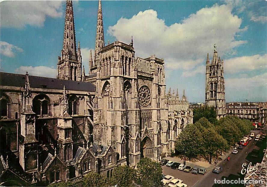 Postales: Francia - 33 - Bordeaux - La Cath&eacute;drale Saint Andr&eacute; - Au fond la Tour Pey Berland - Automobiles - CP