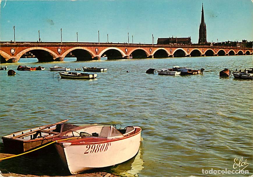 Postais: Francia - 33 - Bordeaux - Le Pont de Pierre (1811 1829) sur la Garonne. Dix-fept Arches en pierre po