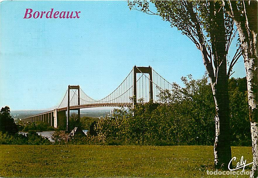 Postais: Francia - 33 - Bordeaux - Le pont d� Aquitaine - CPM - Voir Scans Recto-Verso