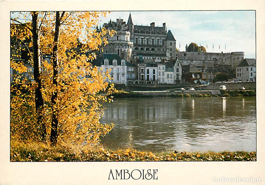 Postales: Francia - 37 - Amboise - Le Ch&acirc;teau - La Tour des Minimes - Le Logis du Roi - Les Remparts - Carte N