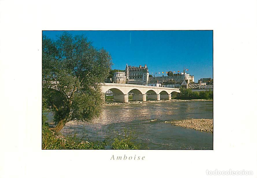 Postales: Francia - 37 - Amboise - Le pont sur la Loire et le ch&acirc;teau du XVe si&egrave;cle (tour des Minimes, Logis d