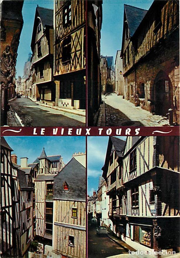 Postales: Francia - 37 - Tours - Le Vieux Tours - Multivues - Maison &agrave; pans de bois - Carte Neuve - CPM - Voir