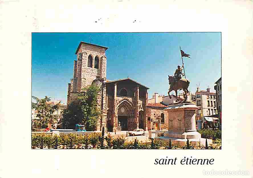 Cartoline: Francia - 42 - Saint-Etienne - Grand'Eglise - Statue &eacute;questre de jeanne d'Arc - Automobiles - CPM -