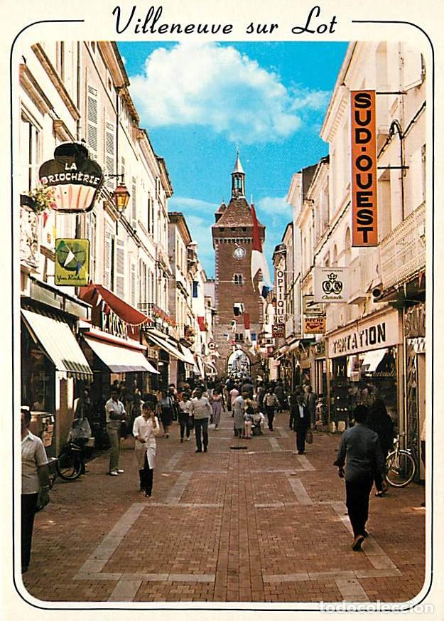Postales: Francia - 47 - Villeneuve sur Lot - La rue pi&eacute;tonne vers la Tour de Poris - Commerces - Carte Neuve