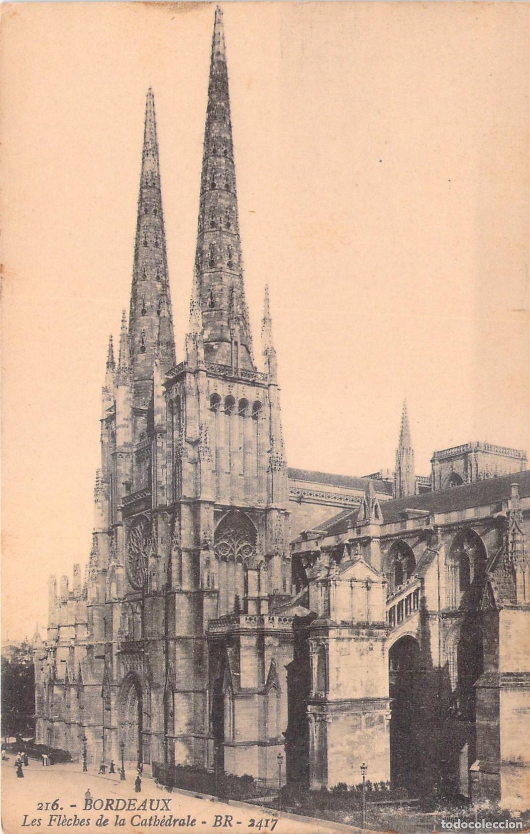 Postales: Postal Bordeaux Francia - Las Agujas de la Catedral Saint-Andr&eacute; G&oacute;tica