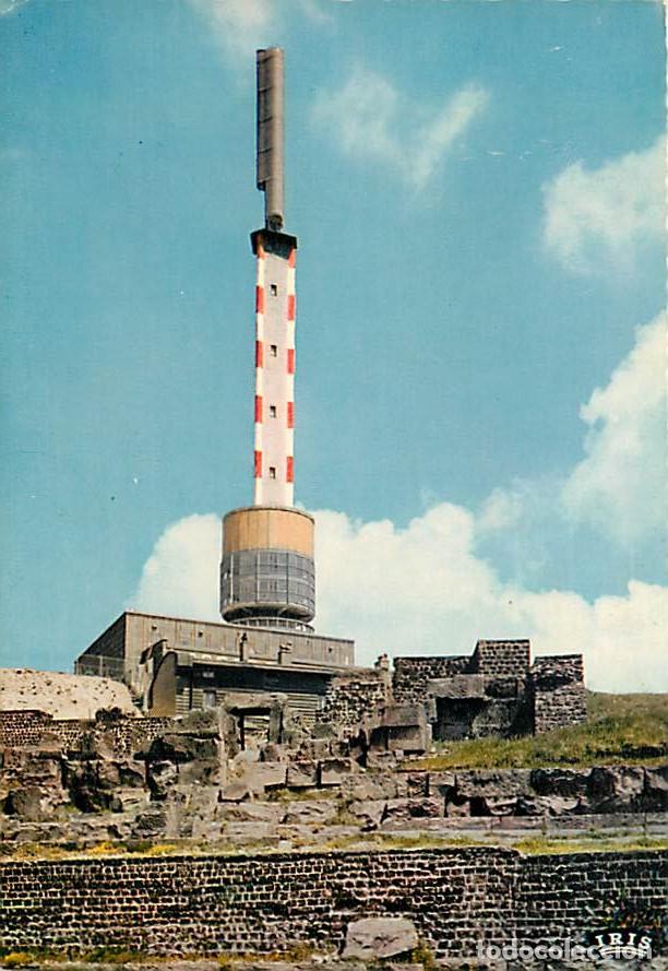 Cartes Postales: Francia - 63 - Le Puy de Dome - Le Sommet et le poste de relais de T&eacute;l&eacute;vision - Le Temple de Mercure