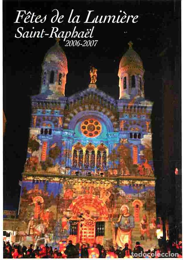 Postales: Francia - 83 - Saint Raphael - Fetes de la Lumi&egrave;re - 2006-2007 - CPM - Voir Scans Recto-Verso
