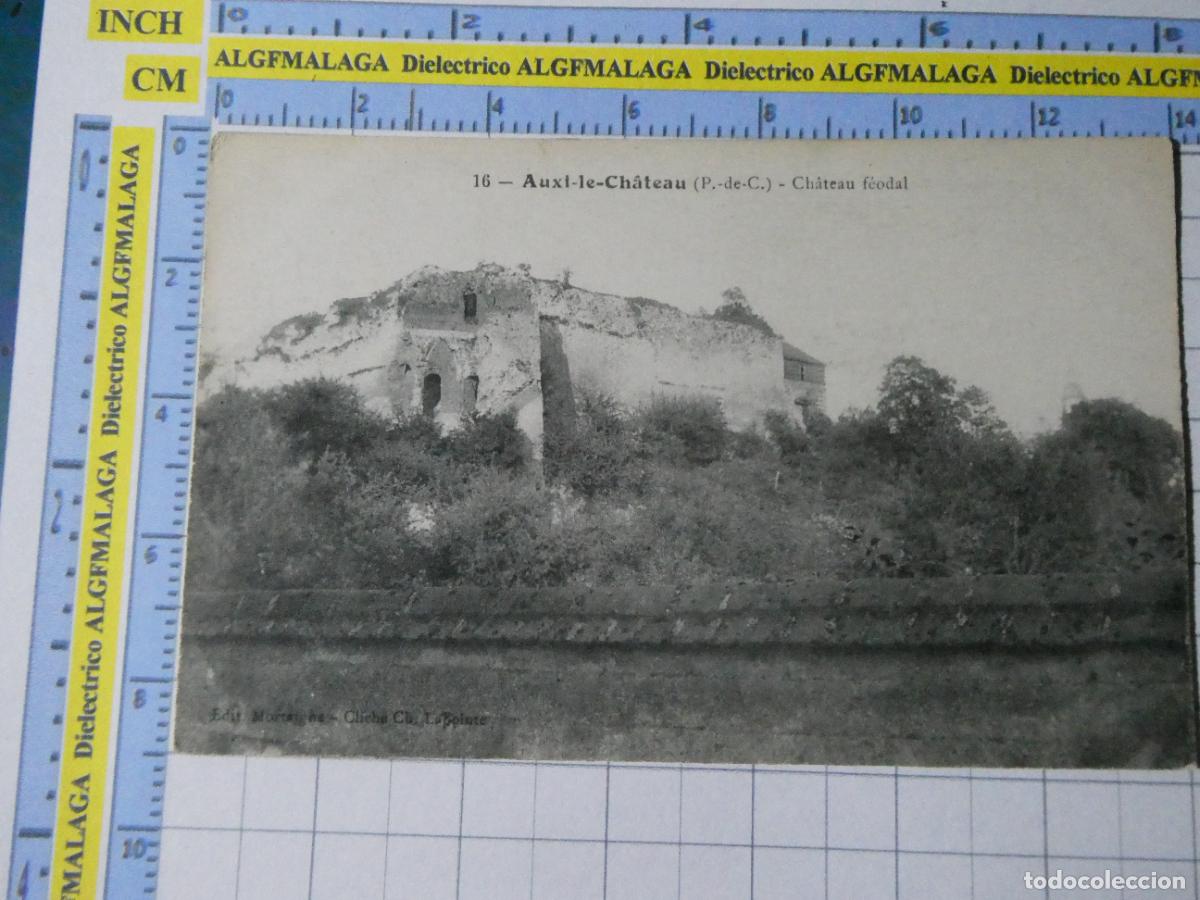 Cartes Postales: ANTIGUA POSTAL DE FRANCIA. AUXI LE CHATEAU. 3588