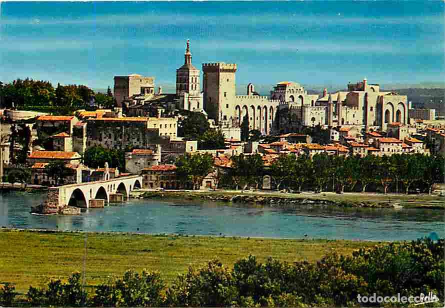 Postales: Francia - 84 - Avignon - Le Rhone - Le Pont Saint B&eacute;n&eacute;zet - Le Palais des Papes ) vus de la tour Phi