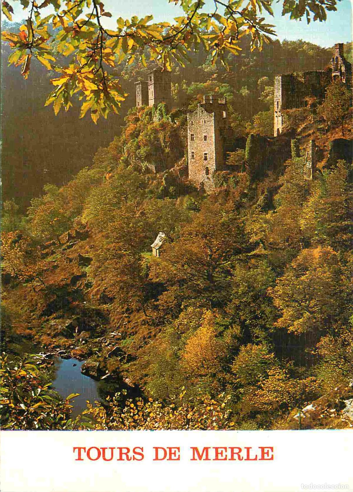 Postales: Francia - 19 - Corr&egrave;ze - Ruines des Tours de Merle - Cit&eacute; f&eacute;odale surplombant la Maronne - CPM - Voi