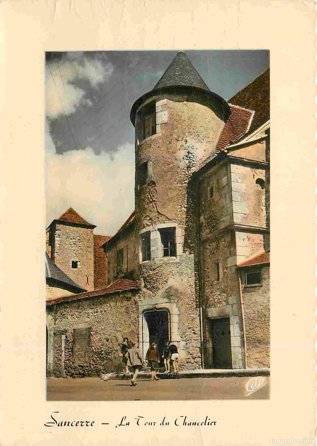 Postales: Francia - 18 - Sancerre - La Tour du Chancelier - Mention photographie v&eacute;ritable - Carte dentel&eacute;e -