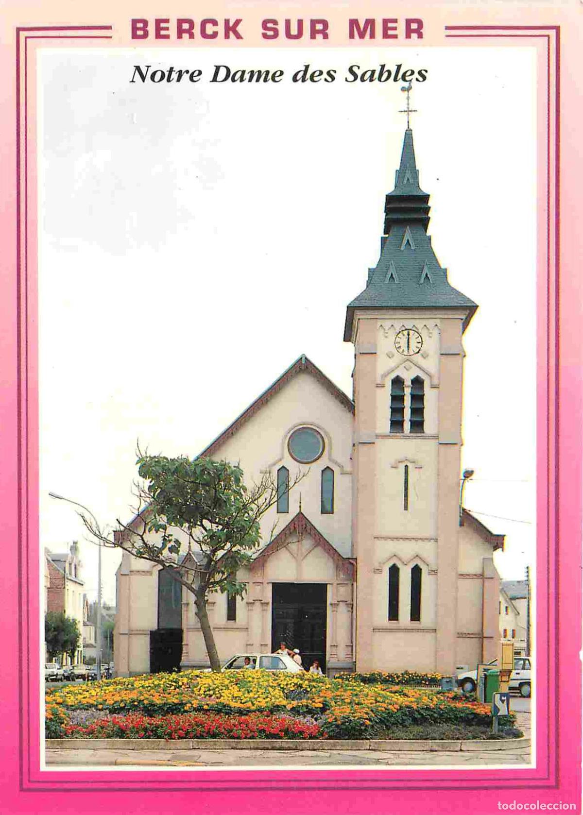 Postales: Francia - 62 - Berck - Eglise Notre-Dame des Sables - Fleurs - CPM - Voir Scans Recto-Verso