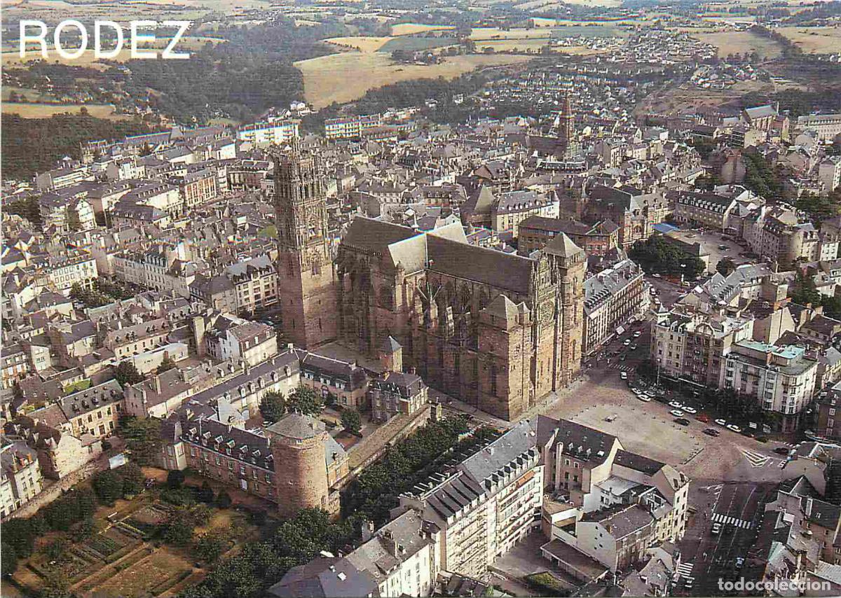 Cartoline: Francia - 12 - Rodez - La place d'Armes et la cath&eacute;drale Notre-Dame - Vue a&eacute;rienne - CPM - Voir Scan