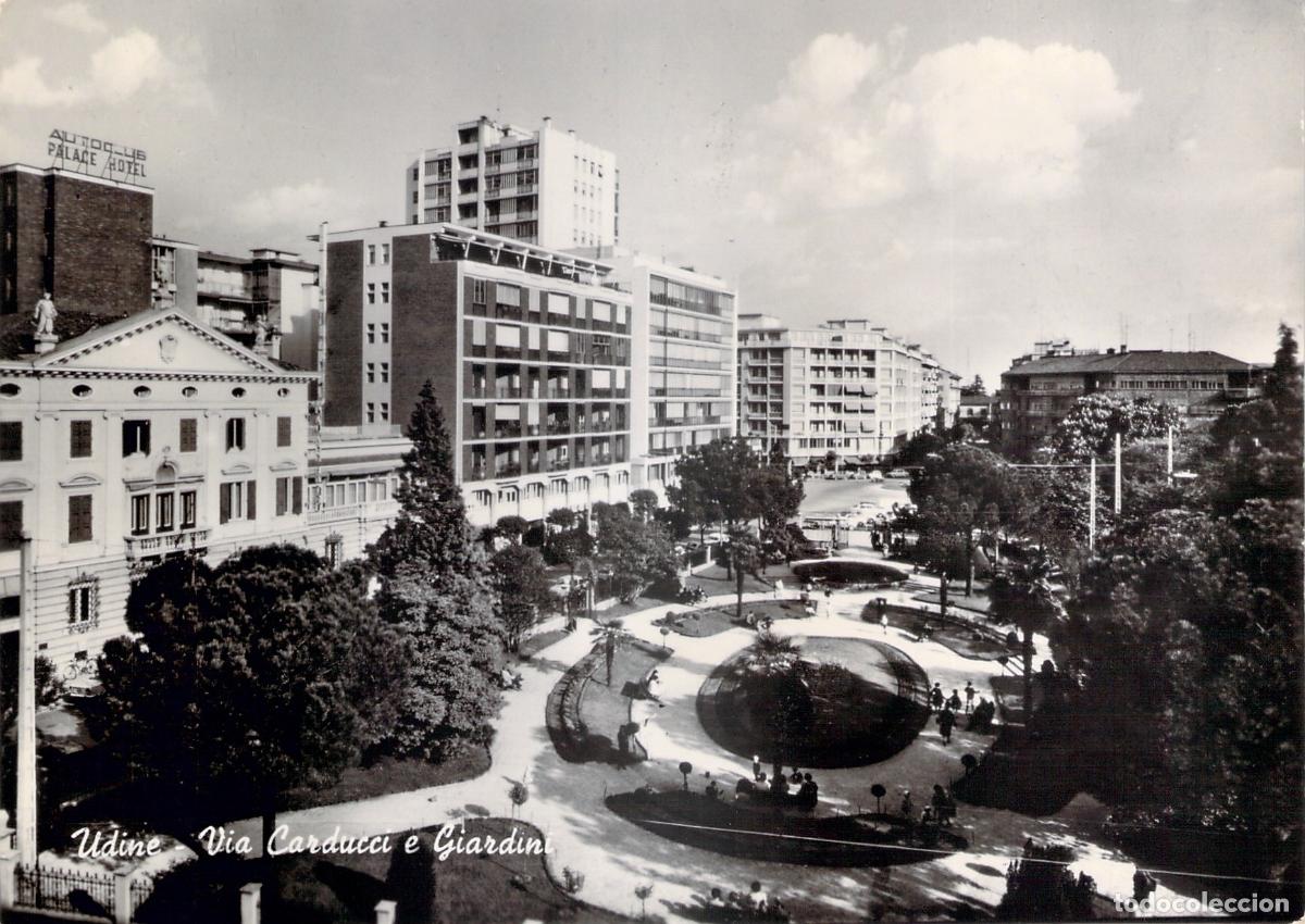 Cartes Postales: Postal Udine, V&iacute;a Carducci y Jardines. Vista urbana y arquitectura italiana