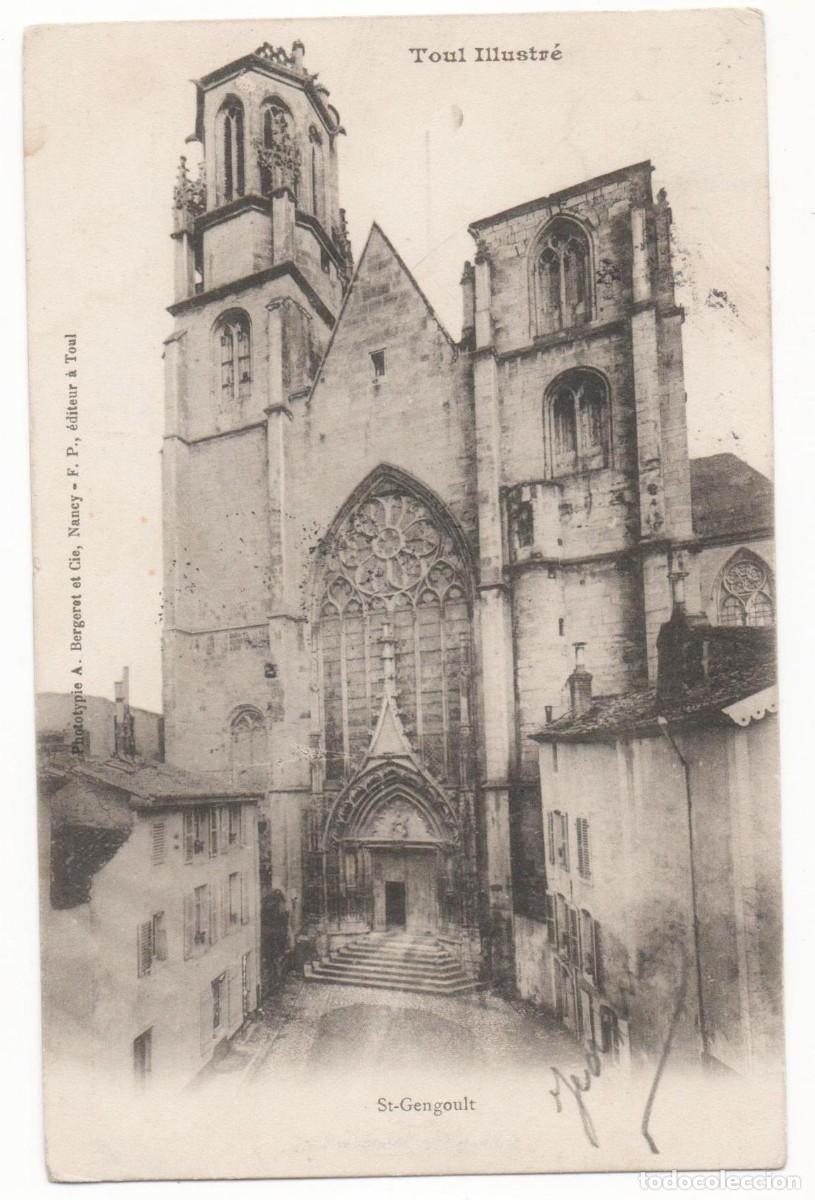 Cartoline: Postal principios del XX-Iglesia de San Gengoult-Toul --Francia-circulada-