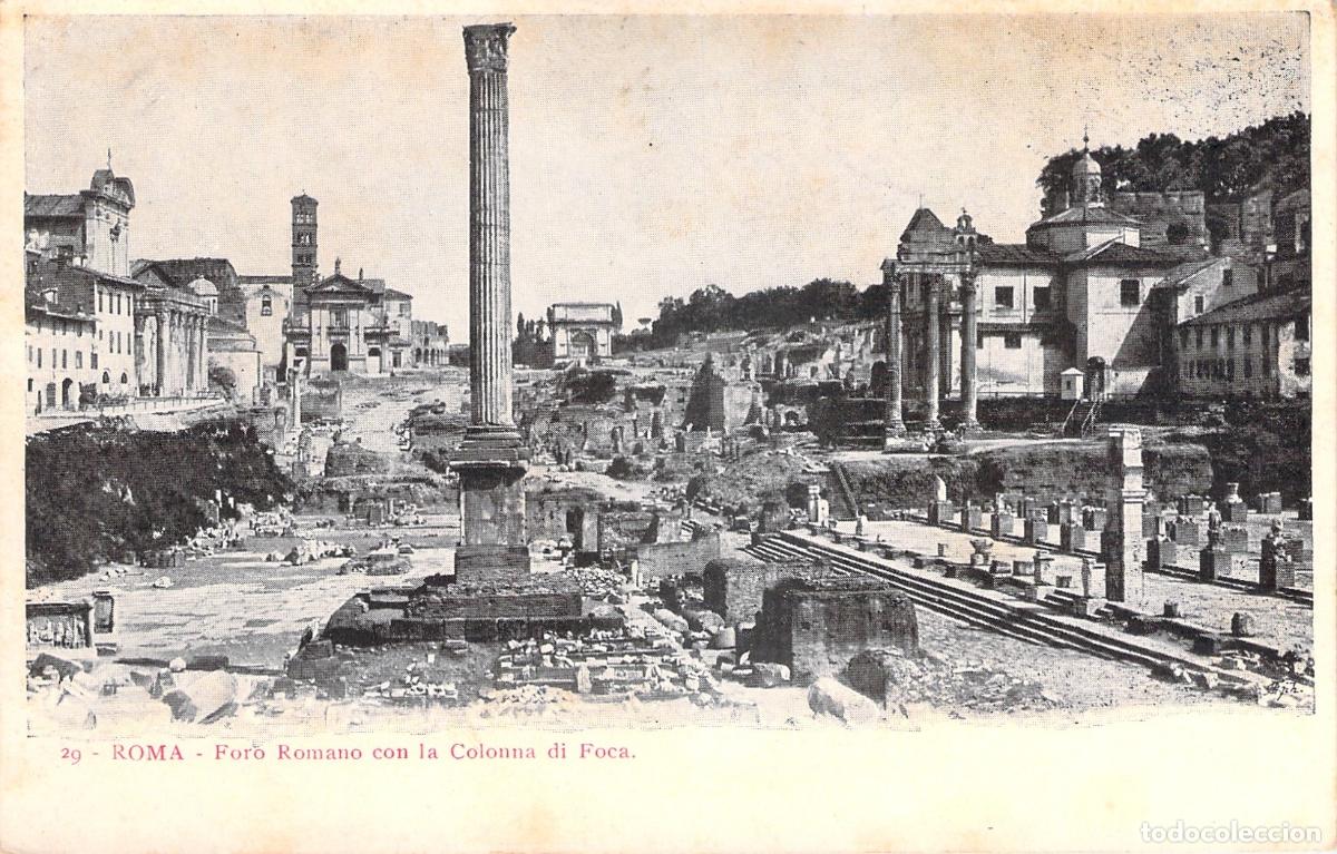 Postais: Postal Foro Romano con Columna de Focas, Roma, Italia (Vista Arqueol&oacute;gica)