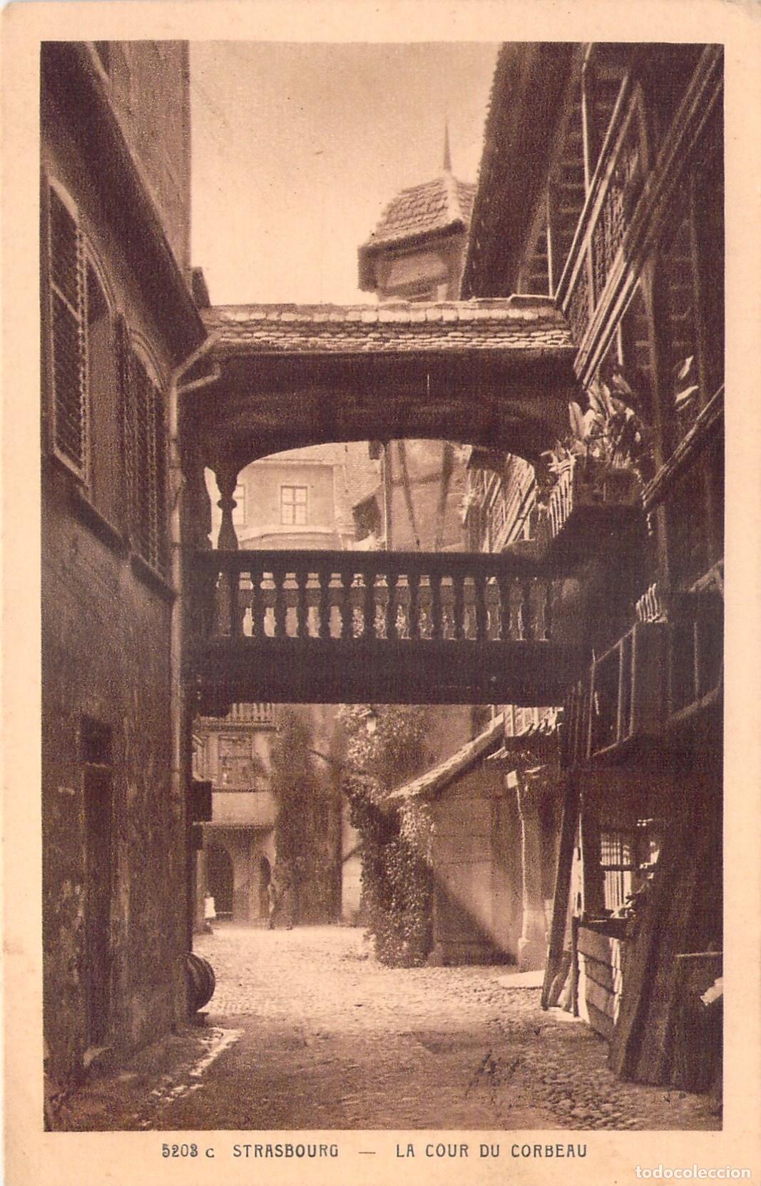 Postais: Postal Strasbourg: La Cour du Corbeau, Calle y Arquitectura Hist&oacute;rica, Francia