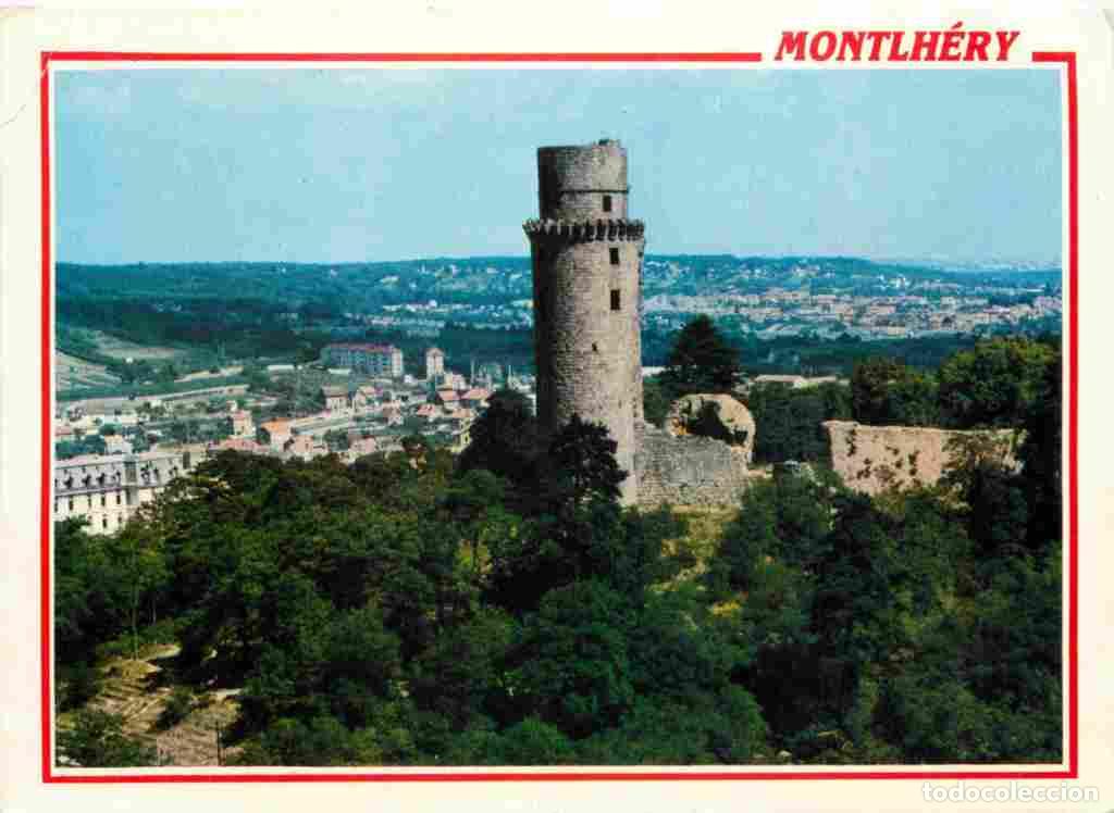 Postales: France - Carte Postale - 91 - Monthlery - La Tour de Monthlery - Ancien Donjon du Ch&acirc;teau - Vieilles