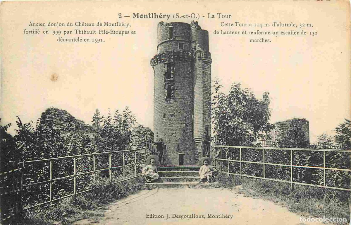 Postales: France - Carte Postale - 91 - Montlhery - La Tour de Monthl&eacute;ry - CPA - Voir Scans Recto-Verso - Posc