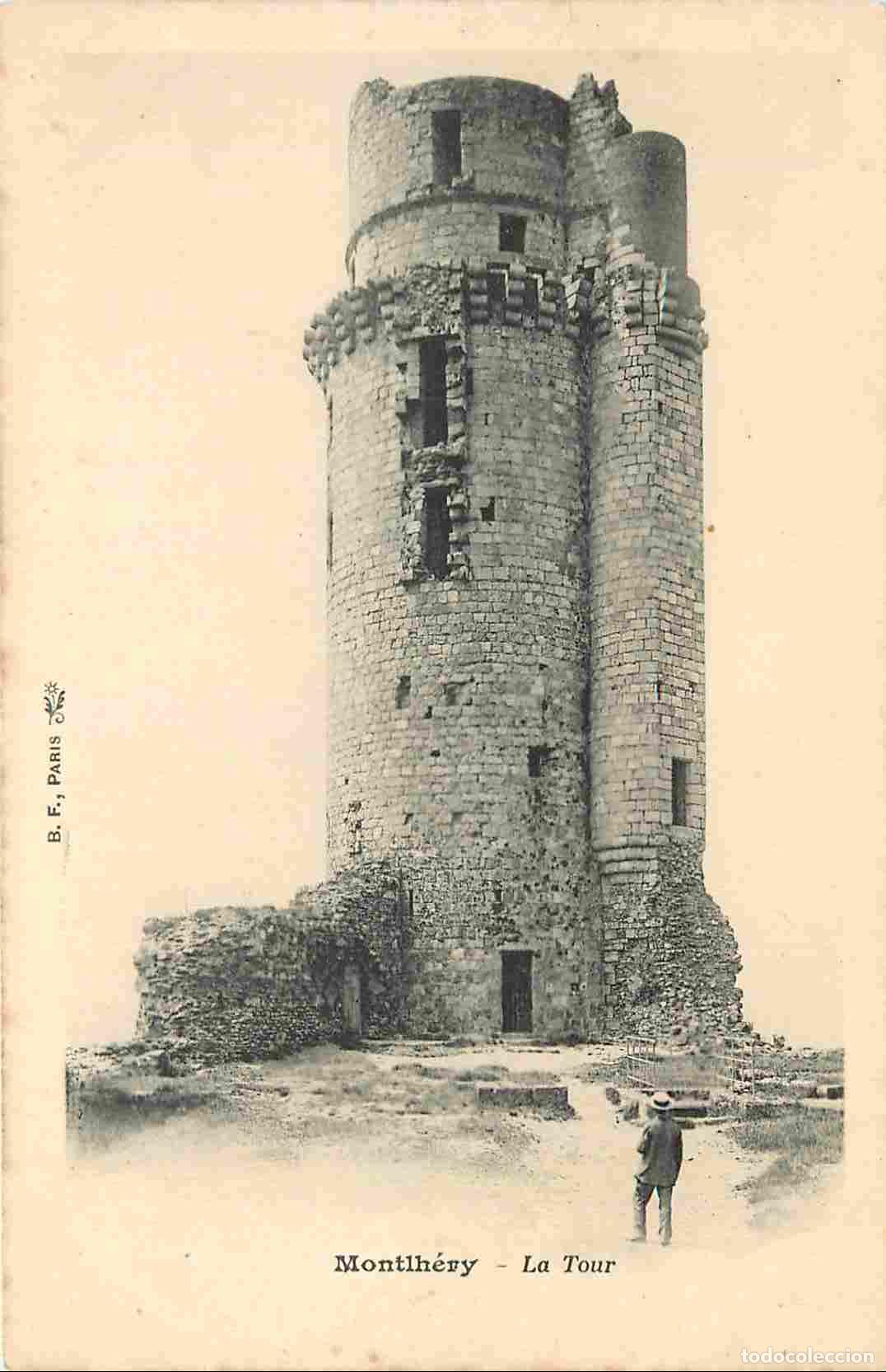 Postales: France - Carte Postale - 91 - Montlhery - La Tour de Monthl&eacute;ry - CPA - Voir Scans Recto-Verso - Posc