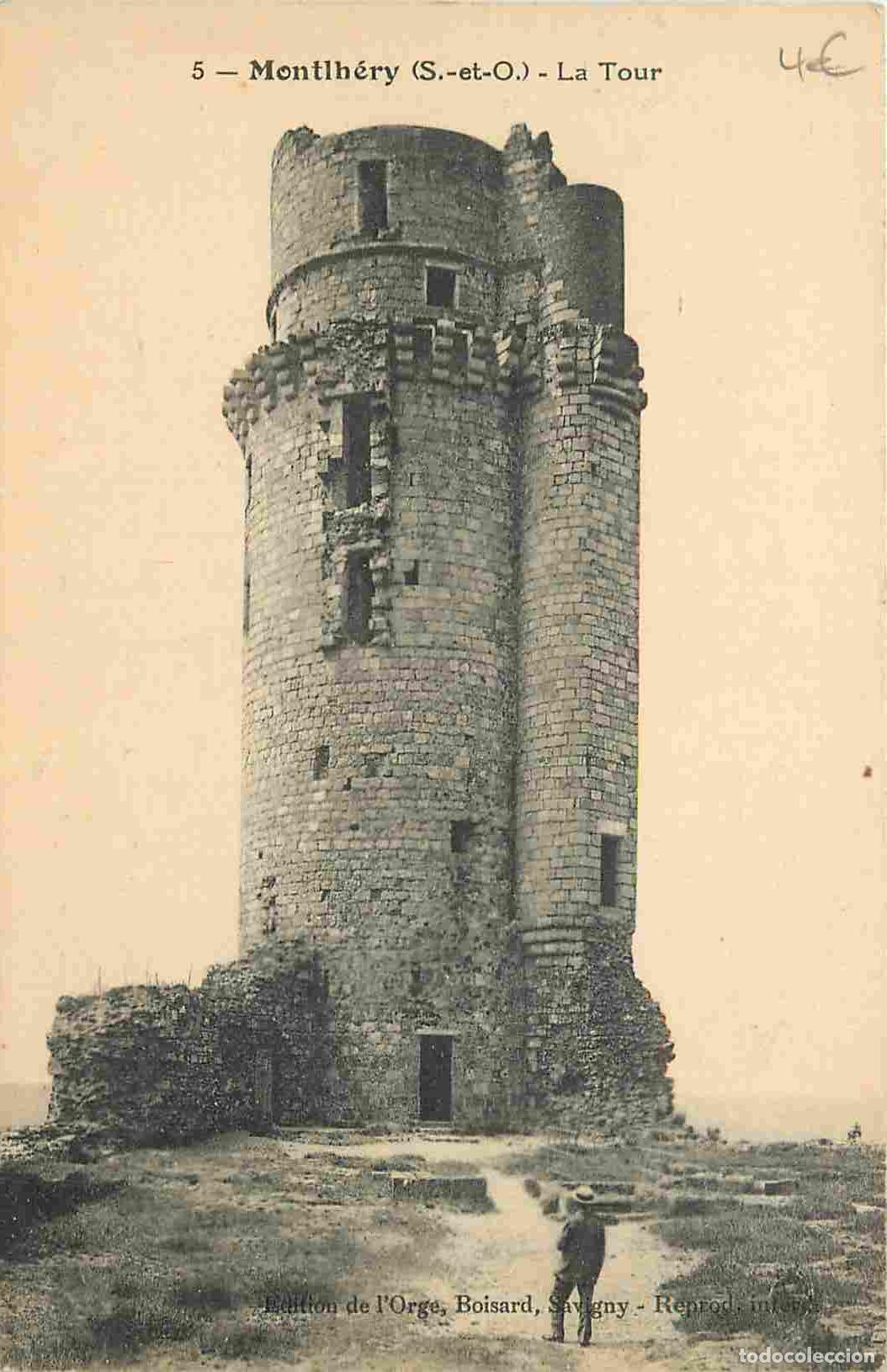 Postales: France - Carte Postale - 91 - Montlhery - La Tour de Monthl&eacute;ry - CPA - Voir Scans Recto-Verso - Posc