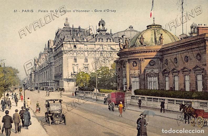 Postales: Postal Palais de la L&eacute;gion d'Honneur - Gare d'Orsay de Par&iacute;s (Francia) Coloreada - aprox. 1914