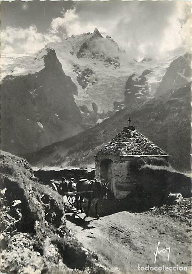 Postkarten: Francia - Carte Postale - 05 - Le Chazelet - Massif de la Meije. Le Grand Pic (3983m) et l'Oratoire