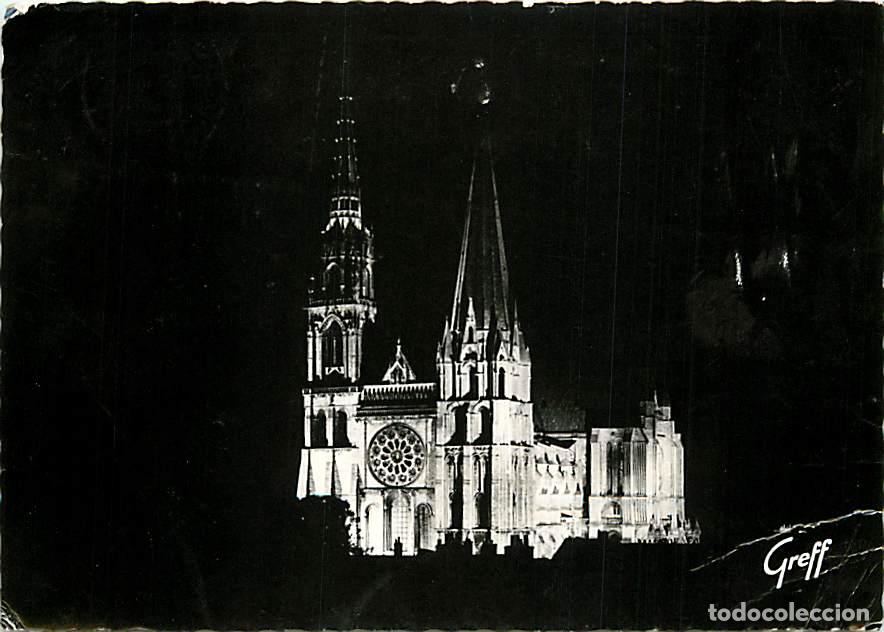 Postkarten: Francia - Carte Postale - 28 - Chartres - La Cath&eacute;drale - Vue de Nuit - Carte dentel&eacute;e - CPSM grand
