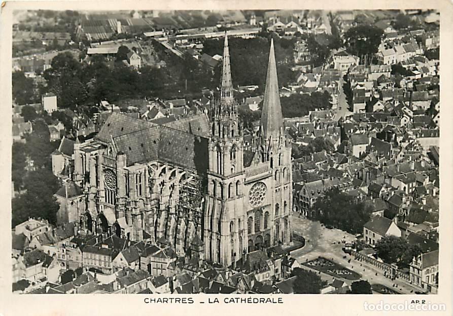 Postcards: Francia - Carte Postale - 28 - Chartres - La Cath&eacute;drale - Vue a&eacute;rienne - Editions A&eacute;ro-Photo - CPSM