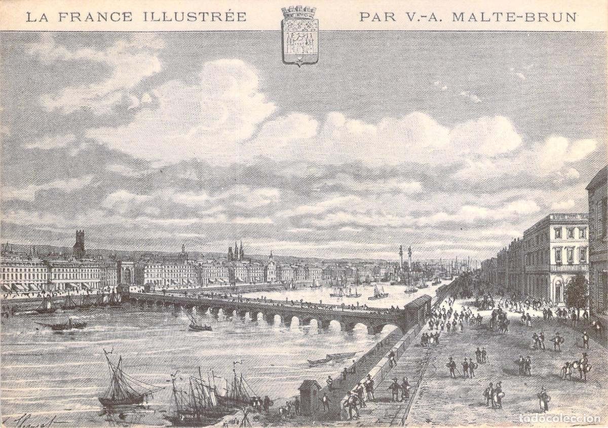 Postales: Postal de Burdeos: Pont Louis XVIII y Fa&ccedil;ade du Port en Estilo Luis XV