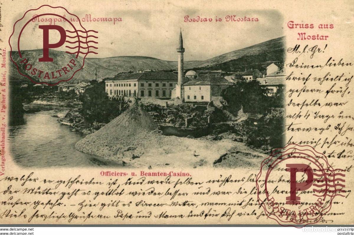 Cartoline: 1900 MOSTAR OFFICIERS U BEAMTEN CASINO GRUSS AUS MOSTAR BOSNIA Y HERZEGOVINA BOSNIEN UND HERZEG